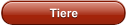Tiere